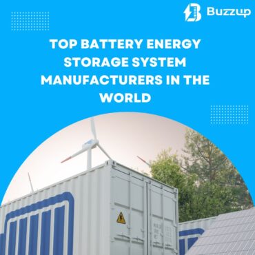 Top Battery Energy Storage System Manufacturers